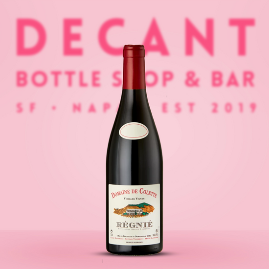 Domaine de Colette 'Vieilles Vignes' Régnié, Beaujolais, France 2022