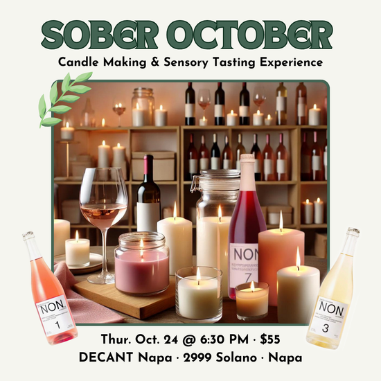 NAPA: CANDLE MAKING with NON Alcohol-free Wine Alternatives - 10/24/24