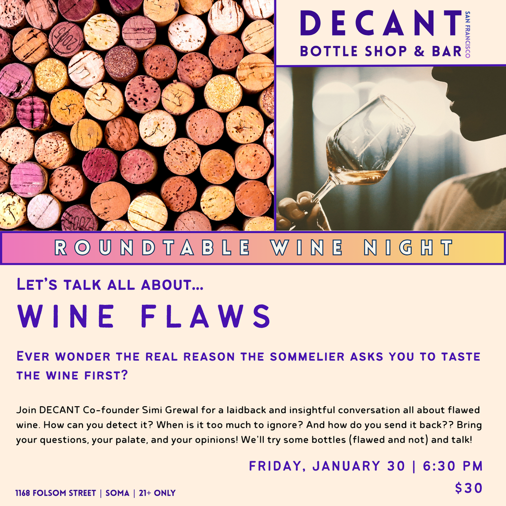 DECANT Roundtable Series: All About Flawed Wines, 1/30/26, 6:30pm – DECANTsf