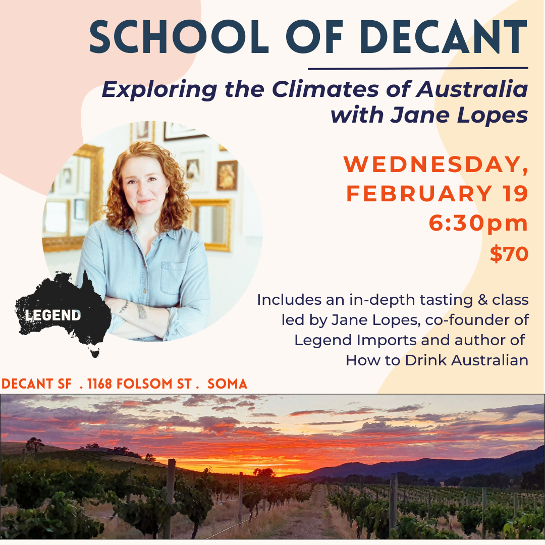 School of DECANT: Climates of Australia with Jane Lopes 2/19/25 - San Francisco