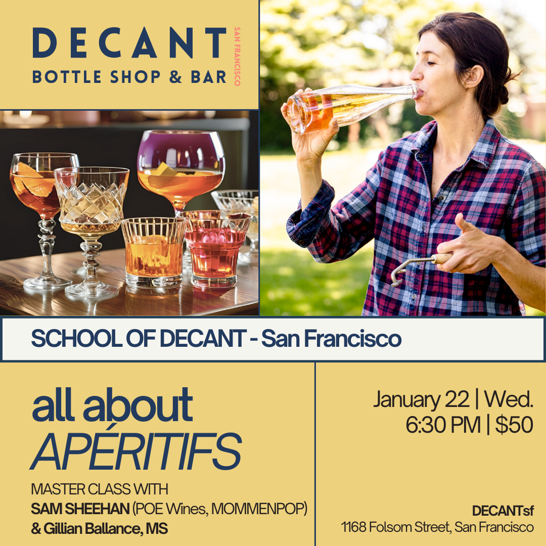 School of DECANT - Aperitifs 1/22/25 - San Francsico