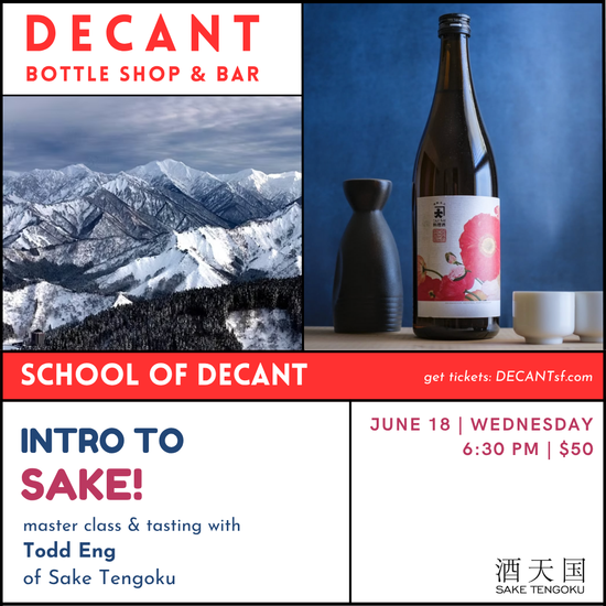 SCHOOL of DECANT: Intro to Sake! 6/18/25, 6:30pm