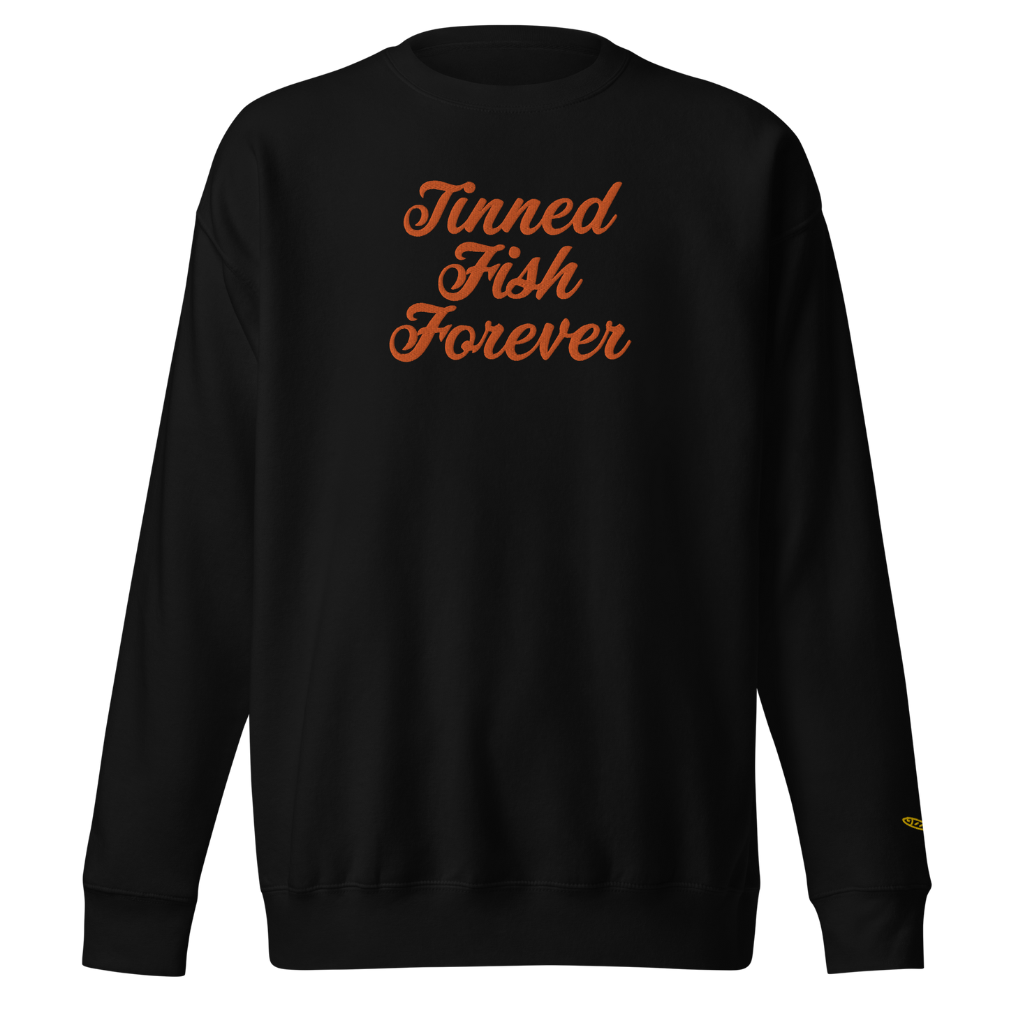 Tinned Fish Forever | Unisex Premium Sweatshirt