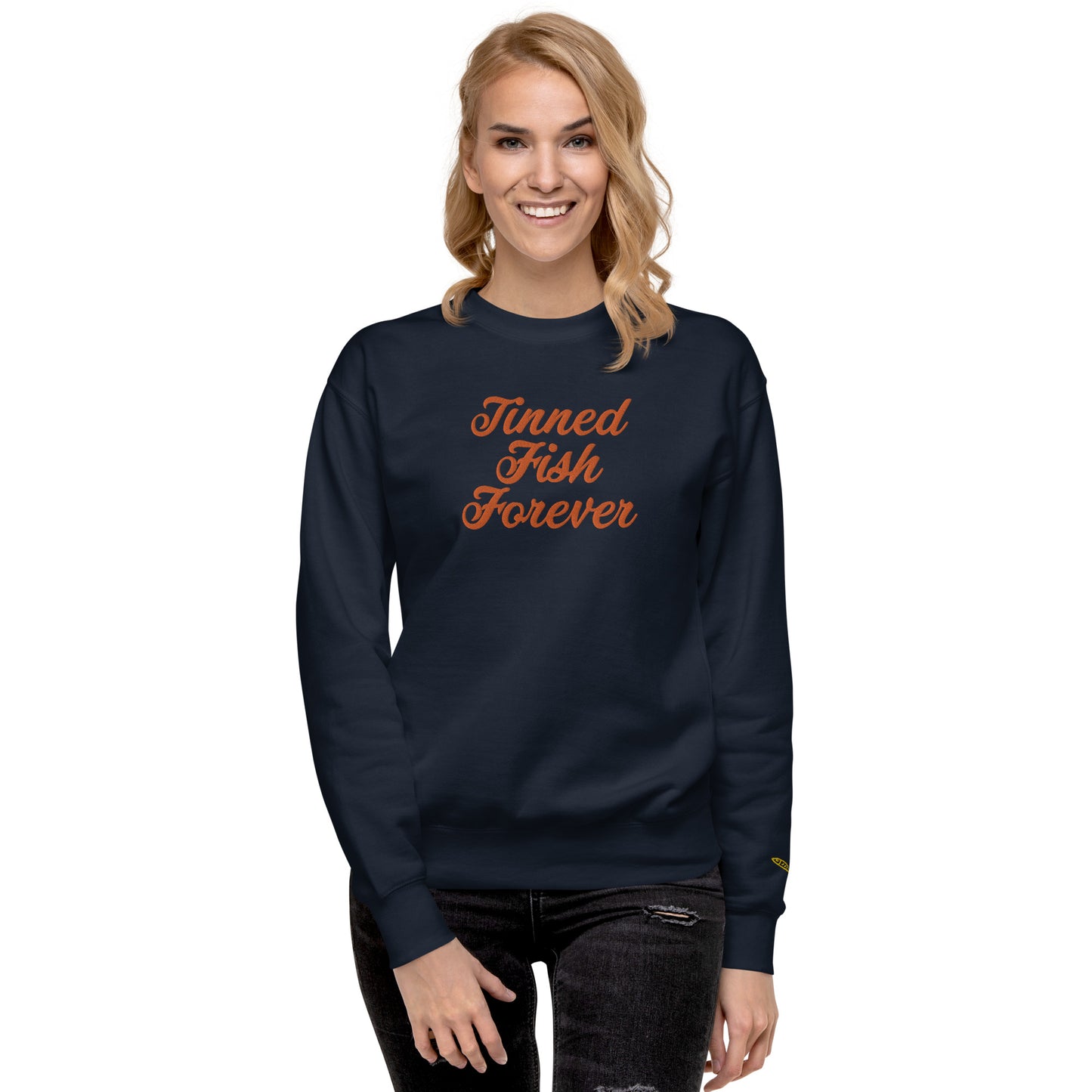 Tinned Fish Forever | Unisex Premium Sweatshirt