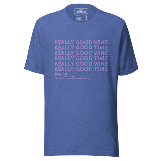 Good Times | Unisex Tee