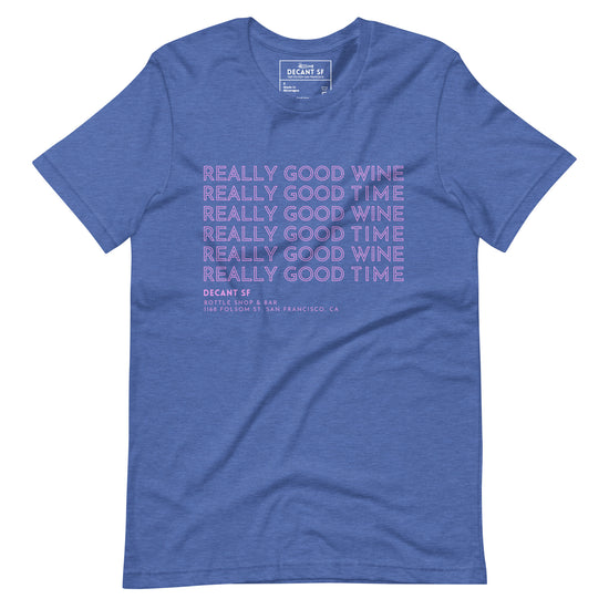 Good Times | Unisex Tee