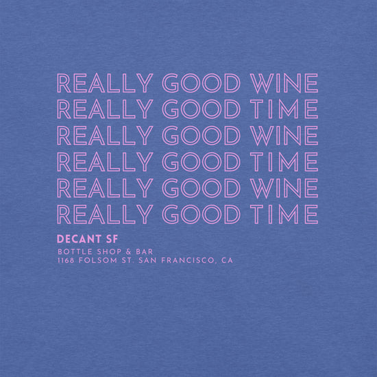 Good Times | Unisex Tee