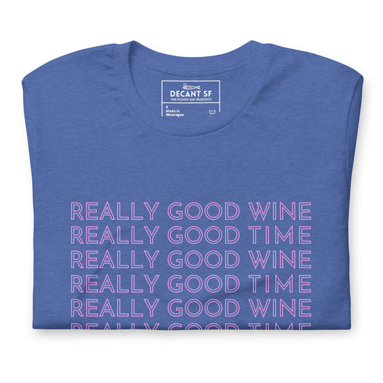 Good Times | Unisex Tee