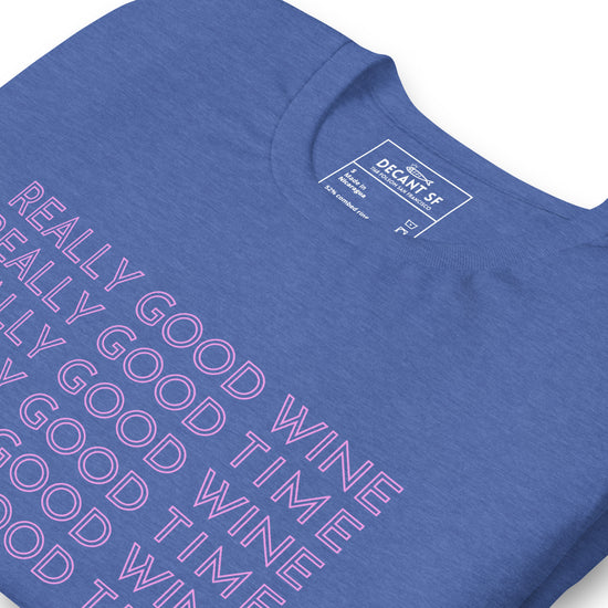 Good Times | Unisex Tee