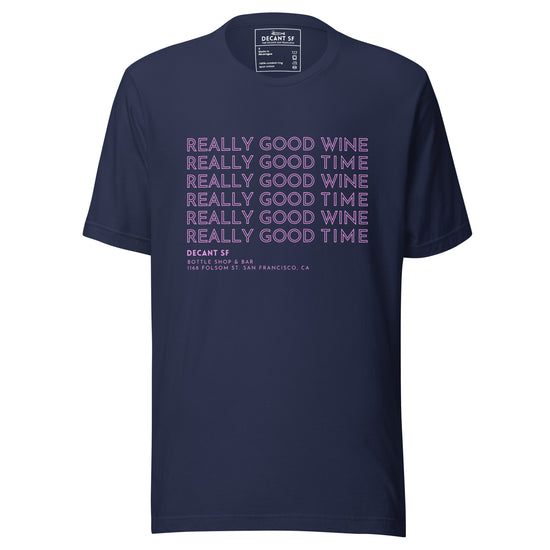 Good Times | Unisex Tee