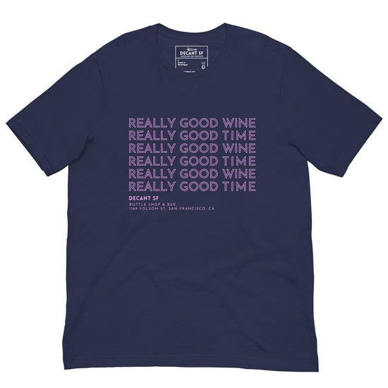 Good Times | Unisex Tee