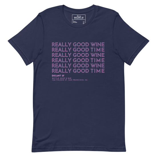 Good Times | Unisex Tee